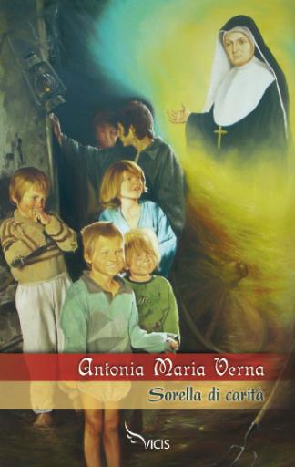 Antonia Maria Verna, Sorella di carità